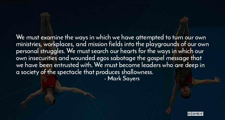 Shallowness Quotes By Mark Sayers