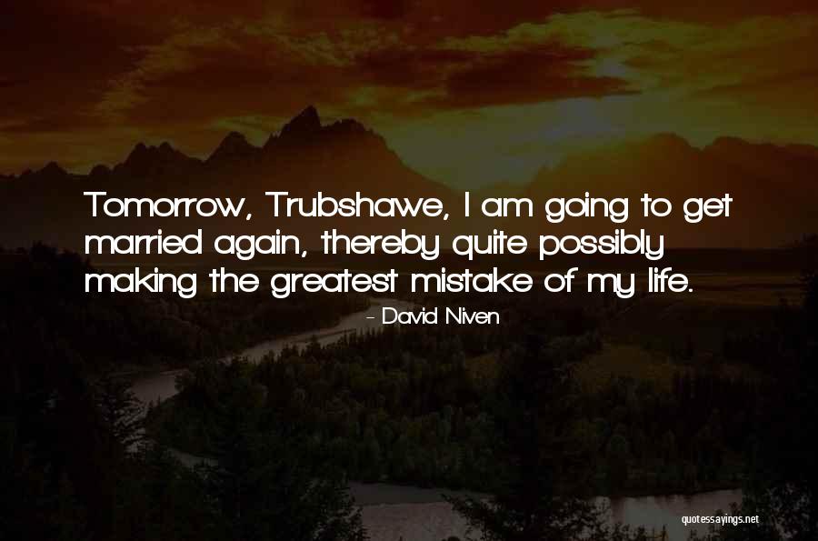 Shally Baughman Quotes By David Niven Shally Baughman Quotes By David Niven