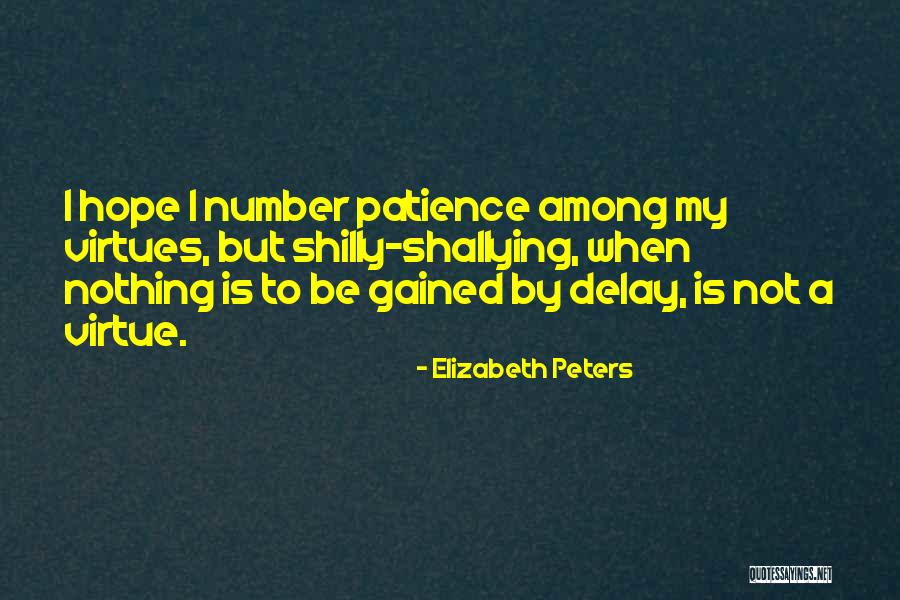 Shallying Quotes By Elizabeth Peters Shallying Quotes By Elizabeth Peters