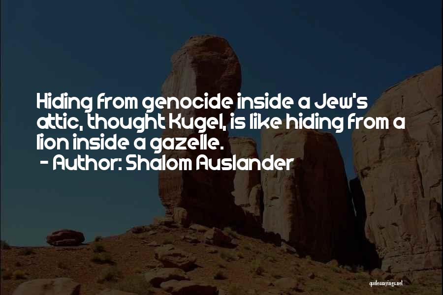 Shalom Auslander Quotes 302211