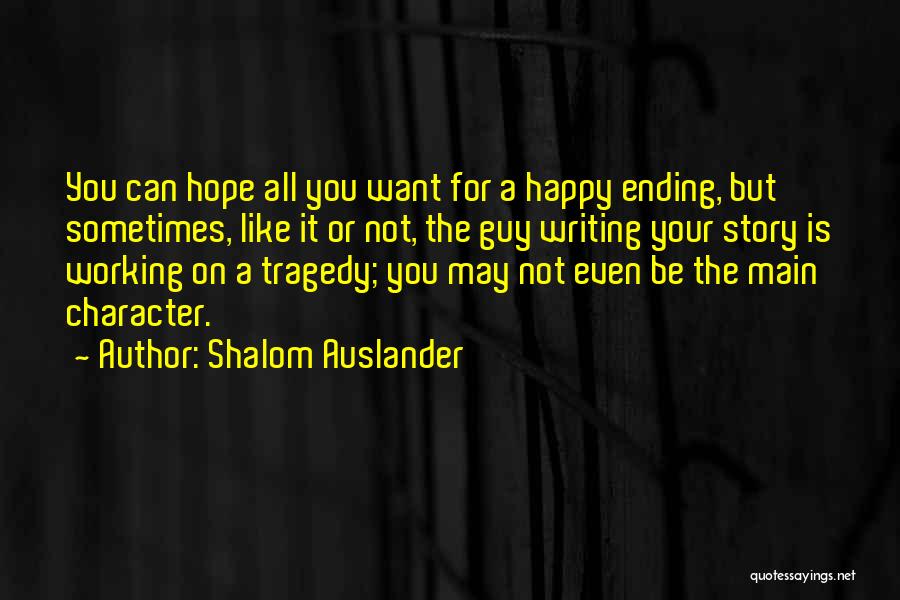 Shalom Auslander Quotes 575070