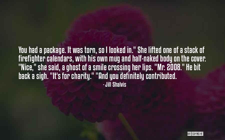 Shalvis Jill Quotes By Jill Shalvis Shalvis Jill Quotes By Jill Shalvis