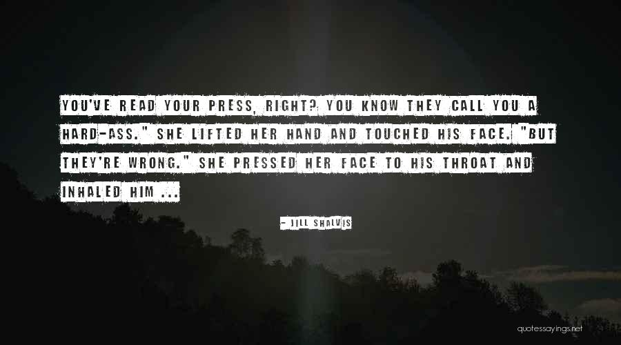 Shalvis Jill Quotes By Jill Shalvis Shalvis Jill Quotes By Jill Shalvis