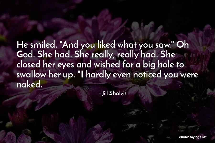 Shalvis Jill Quotes By Jill Shalvis Shalvis Jill Quotes By Jill Shalvis