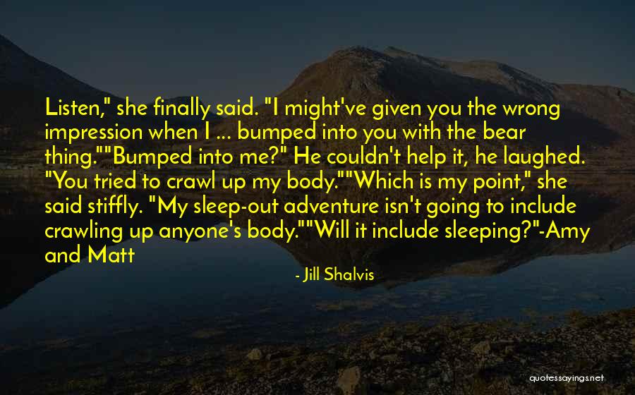Shalvis Jill Quotes By Jill Shalvis Shalvis Jill Quotes By Jill Shalvis