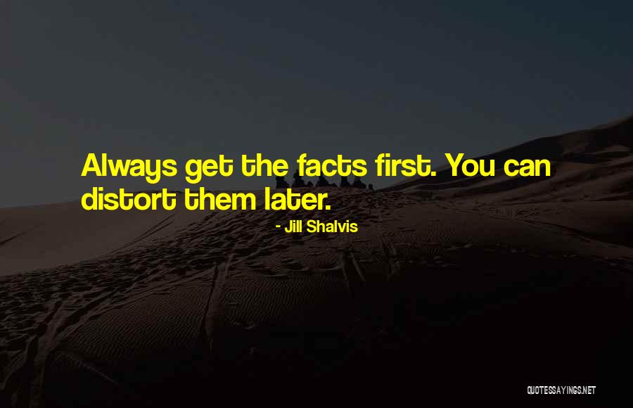 Shalvis Jill Quotes By Jill Shalvis Shalvis Jill Quotes By Jill Shalvis
