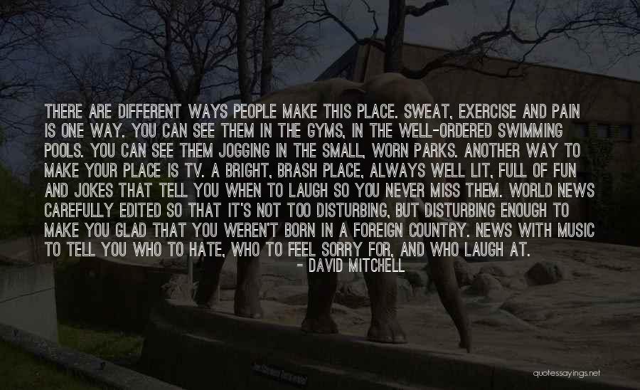 Shalyapin Bar Quotes By David Mitchell Shalyapin Bar Quotes By David Mitchell