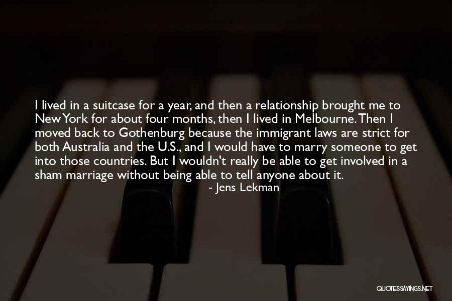 Sham Marriage Quotes By Jens Lekman