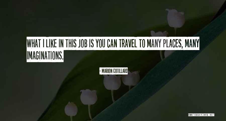 Shamachismo Quotes By Marion Cotillard Shamachismo Quotes By Marion Cotillard