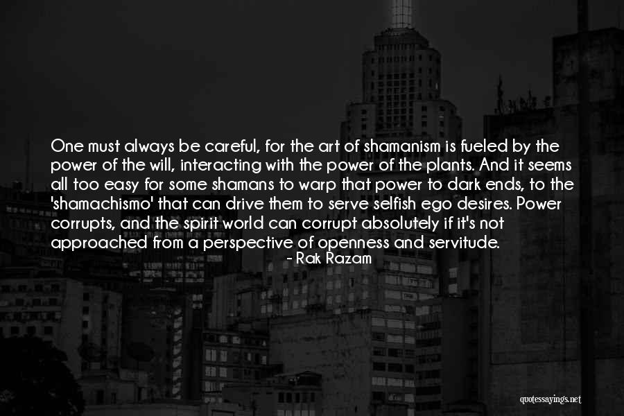 Shamachismo Quotes By Rak Razam Shamachismo Quotes By Rak Razam