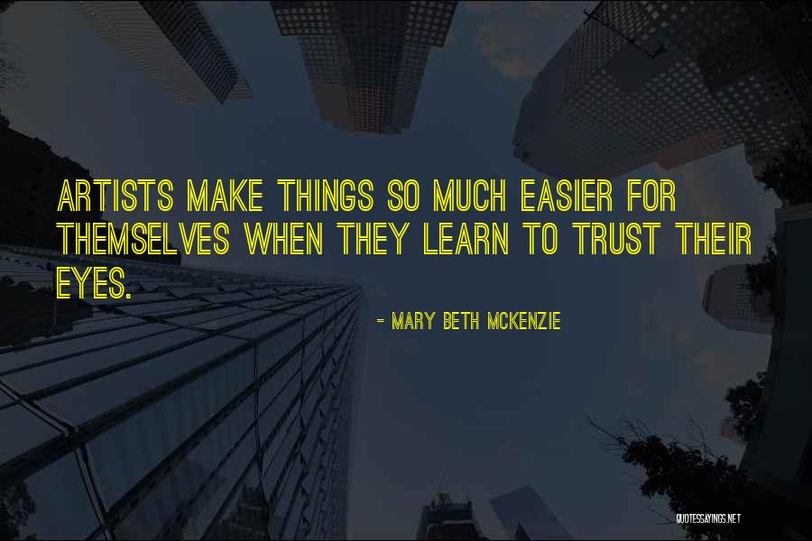 Shamail Shareef Quotes By Mary Beth McKenzie Shamail Shareef Quotes By Mary Beth McKenzie