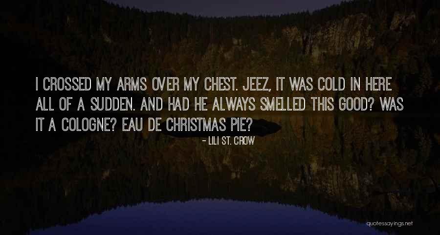 Shamaley Ford El Paso Tx Quotes By Lili St. Crow Shamaley Ford El Paso Tx Quotes By Lili St. Crow