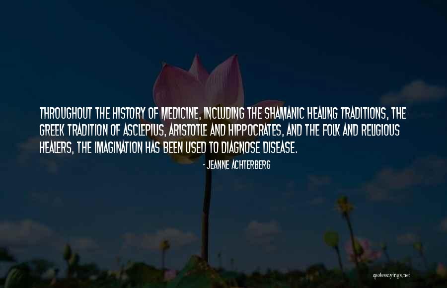 Shamanic Healing Quotes By Jeanne Achterberg