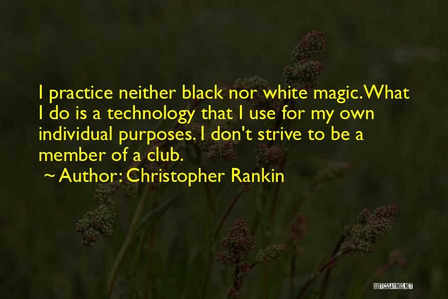 Shamanism Quotes By Christopher Rankin