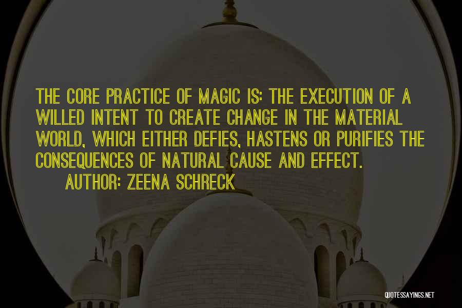 Shamanism Quotes By Zeena Schreck