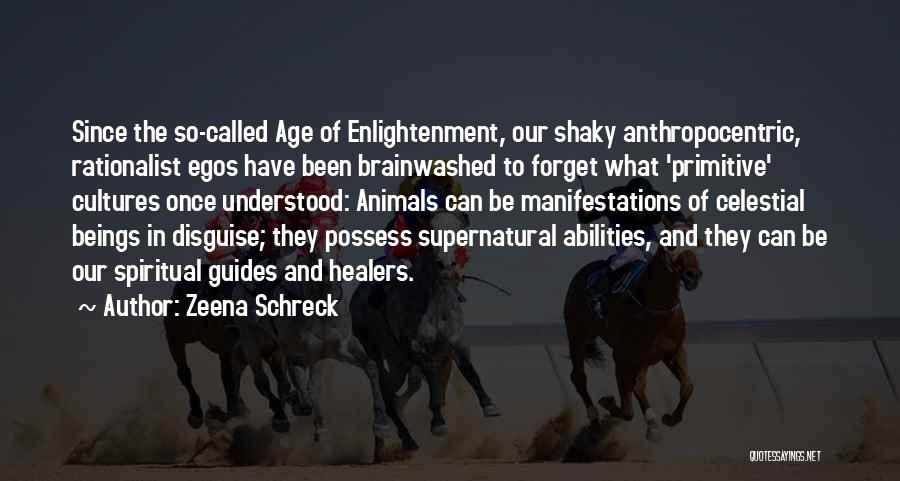 Shamanism Quotes By Zeena Schreck