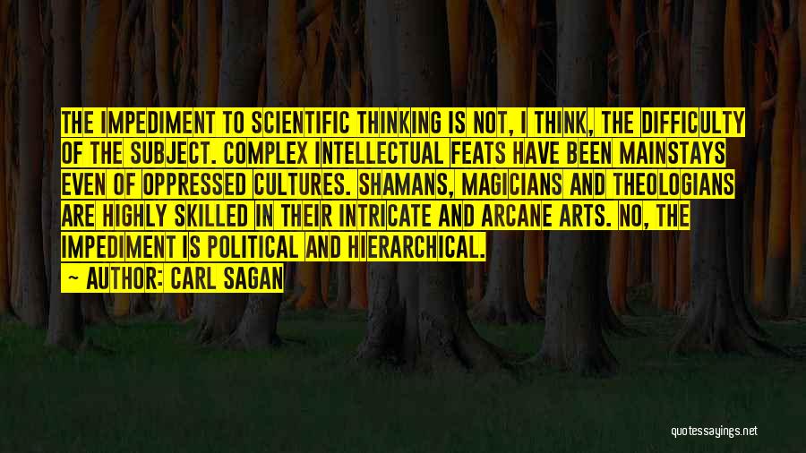 Shamans Quotes By Carl Sagan