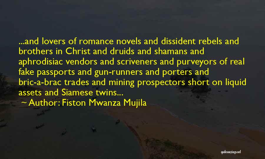 Shamans Quotes By Fiston Mwanza Mujila