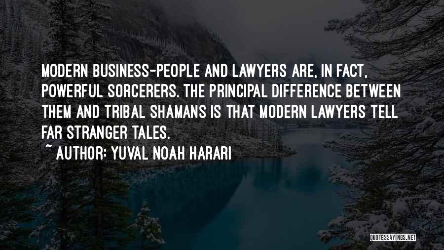 Shamans Quotes By Yuval Noah Harari