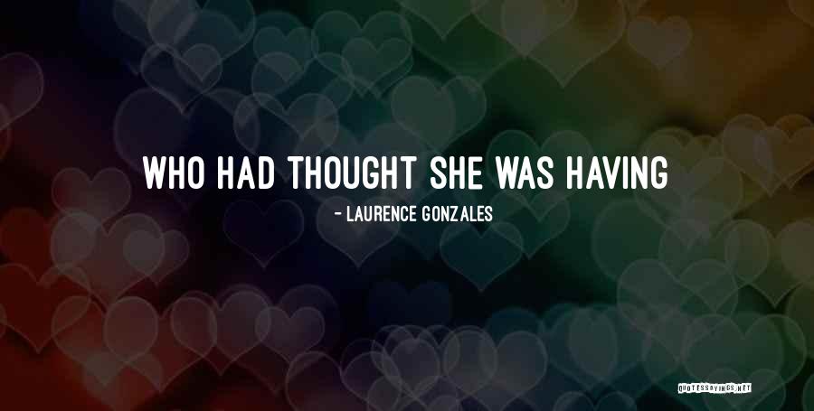 Shamansky Cobb Quotes By Laurence Gonzales