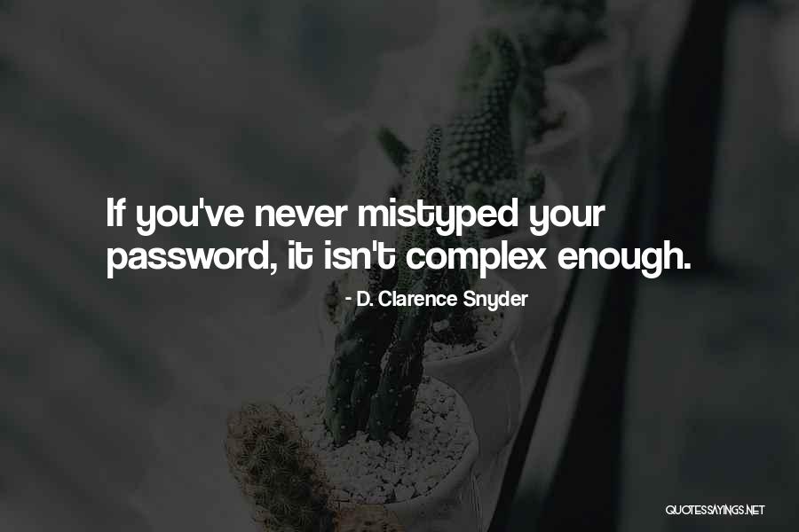 Shamara Bondaroff Quotes By D. Clarence Snyder Shamara Bondaroff Quotes By D. Clarence Snyder