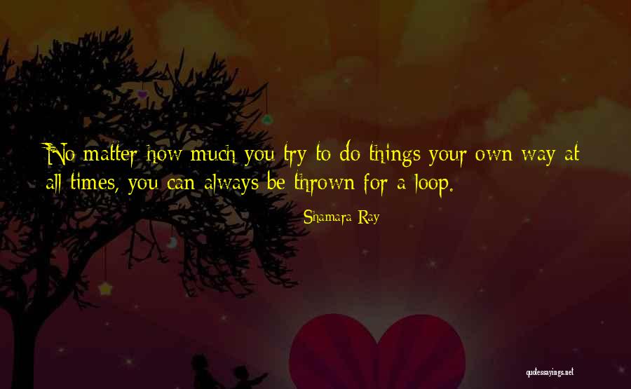 Shamara Ray Quotes 1269512 Shamara Ray Quotes 1269512