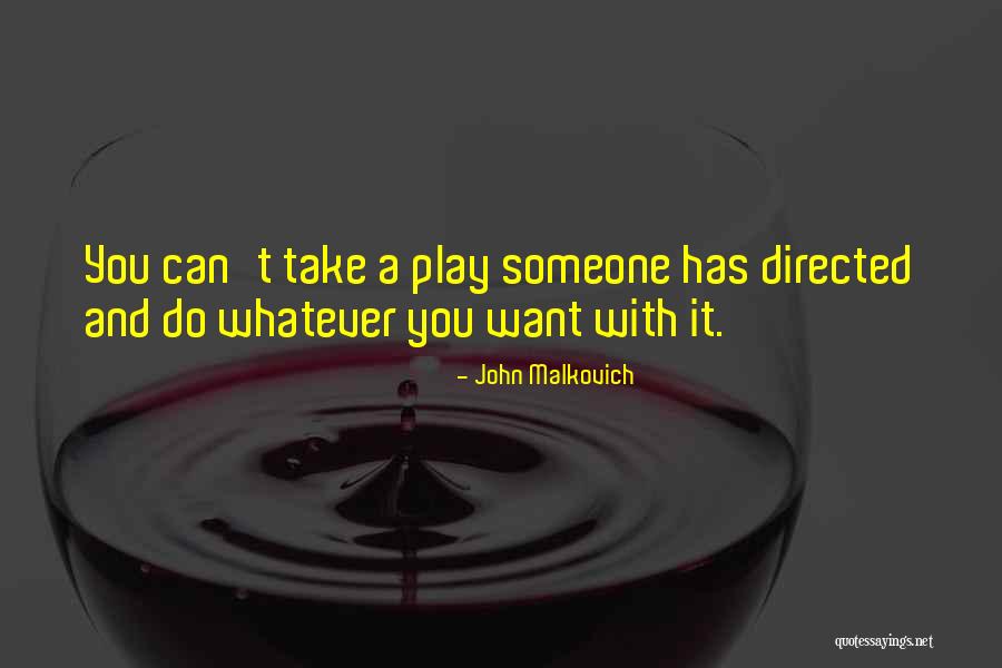 Shamaria Lovett Quotes By John Malkovich Shamaria Lovett Quotes By John Malkovich