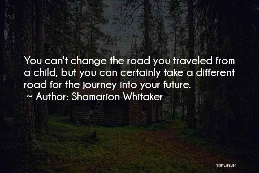 Shamarion Whitaker Quotes 1548334