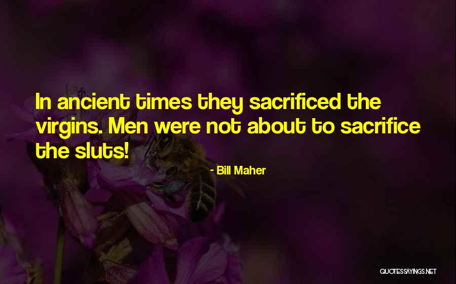 Shambler Shotgun Quotes By Bill Maher Shambler Shotgun Quotes By Bill Maher
