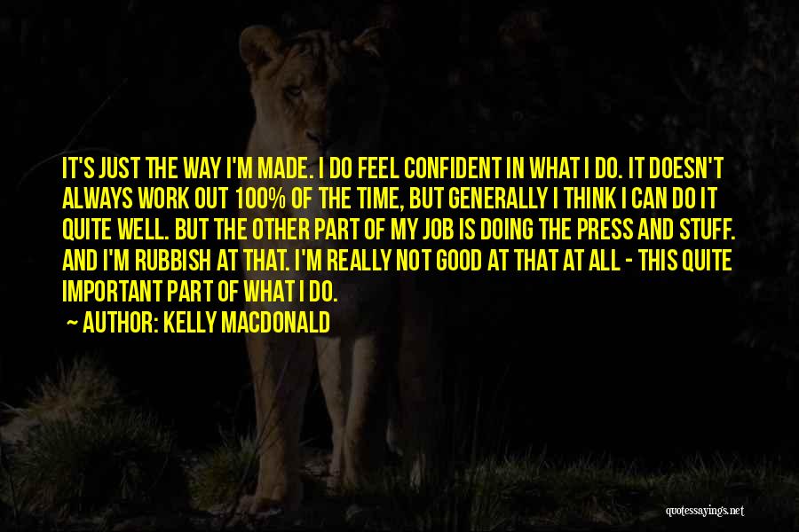 Shambles Market Quotes By Kelly Macdonald