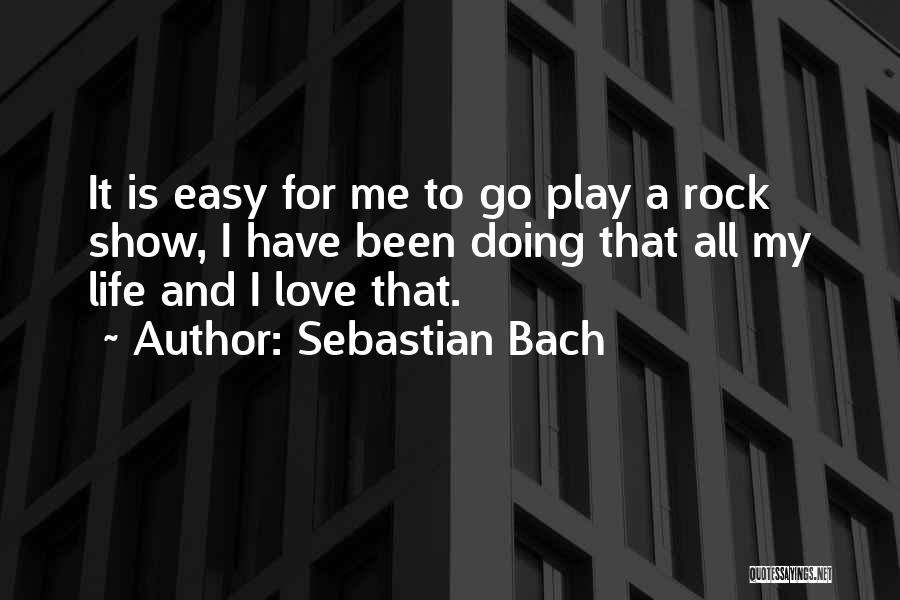 Shambles Market Quotes By Sebastian Bach
