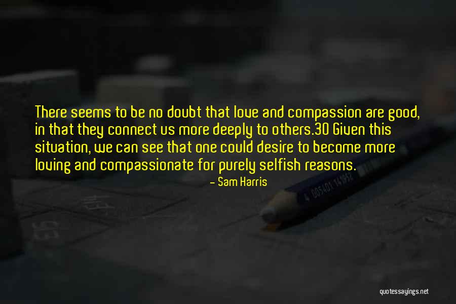Shamblin Classification Quotes By Sam Harris Shamblin Classification Quotes By Sam Harris