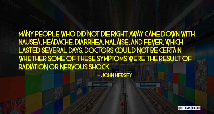 Shambu Morcha Quotes By John Hersey Shambu Morcha Quotes By John Hersey