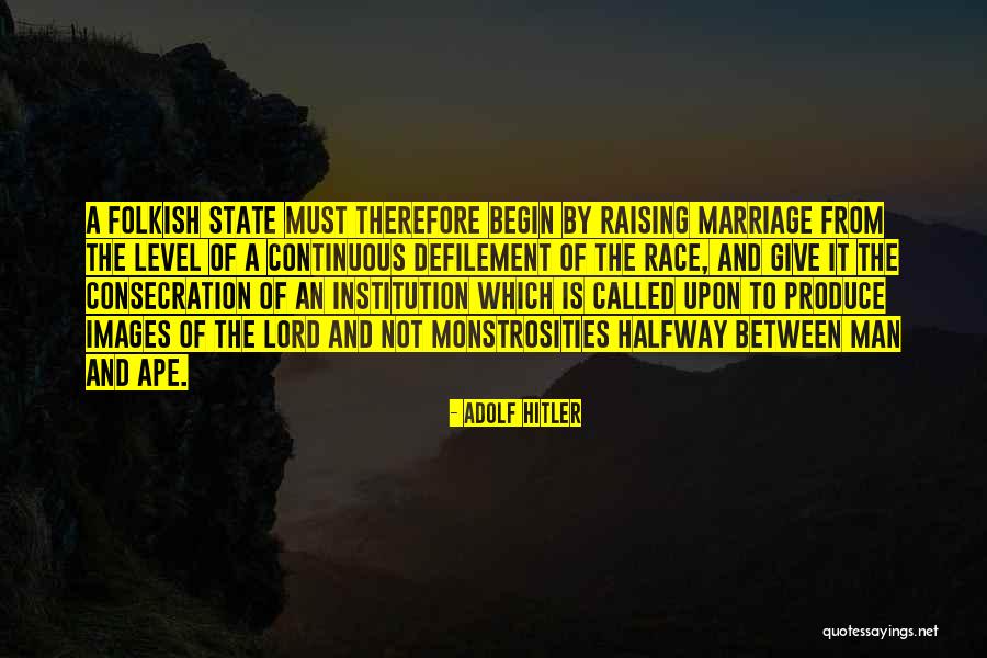 Shamburak Quotes By Adolf Hitler