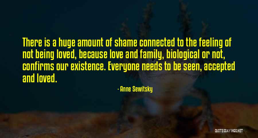 Shame And Love Quotes By Anne Sewitsky