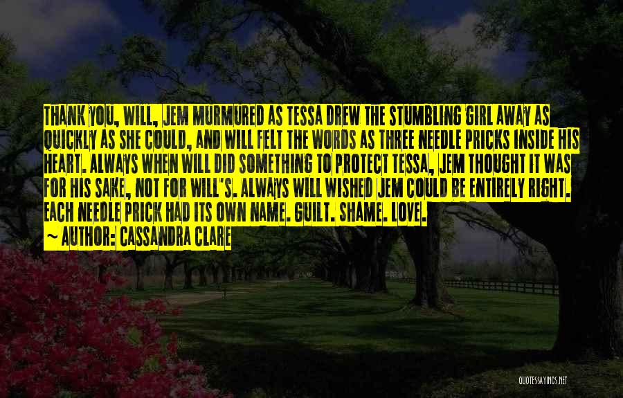 Shame And Love Quotes By Cassandra Clare