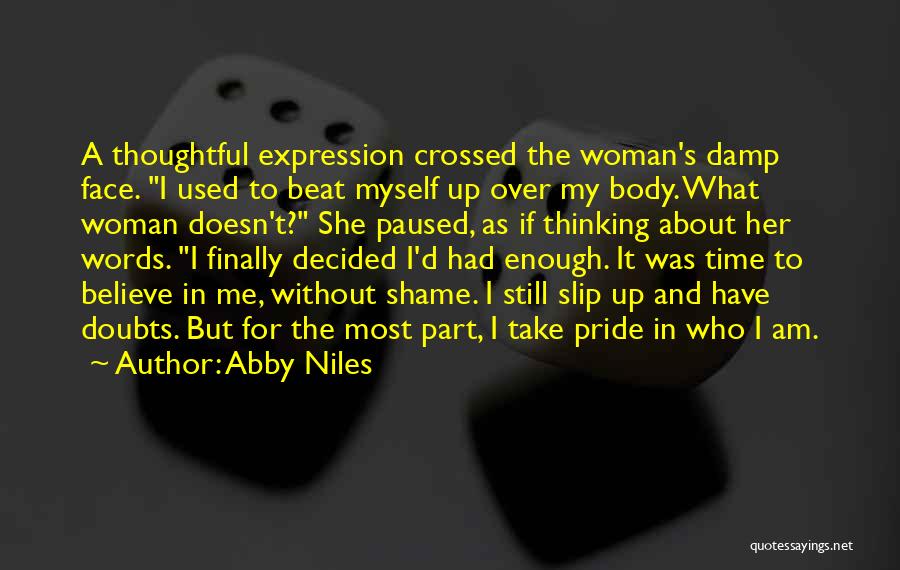 Shame And Pride Quotes By Abby Niles