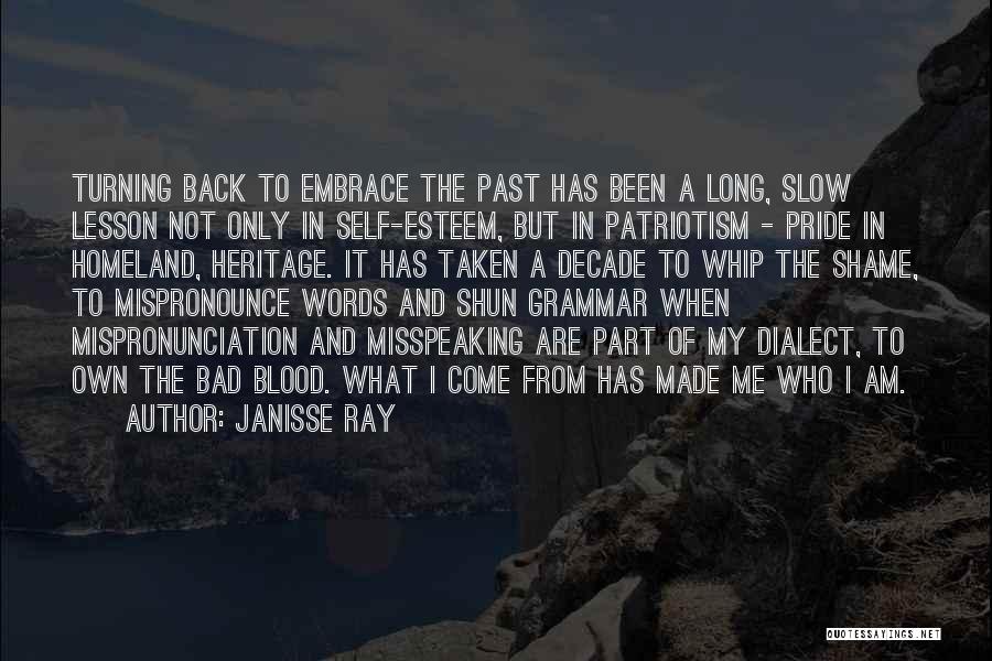 Shame And Pride Quotes By Janisse Ray