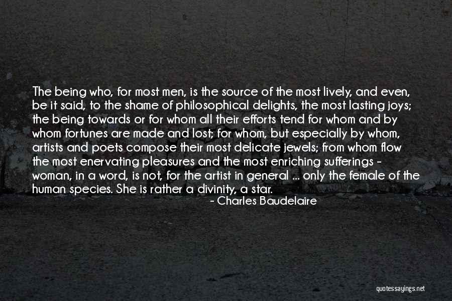 Shame For Being Human Quotes By Charles Baudelaire Shame For Being Human Quotes By Charles Baudelaire