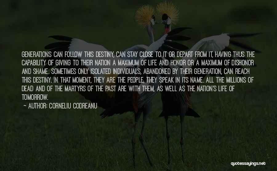Shame Of The Nation Quotes By Corneliu Codreanu