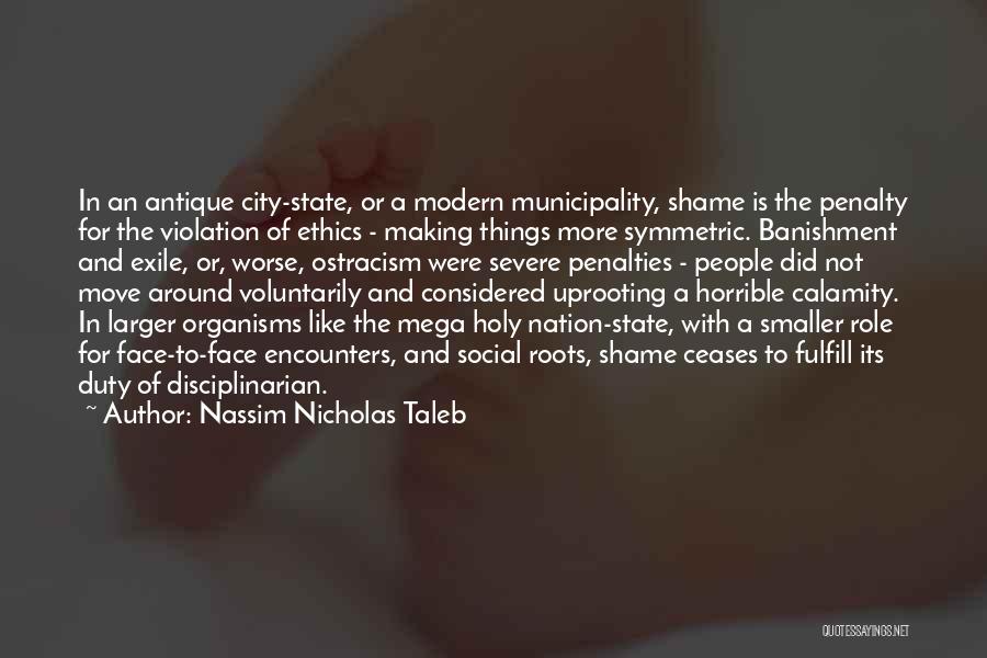 Shame Of The Nation Quotes By Nassim Nicholas Taleb