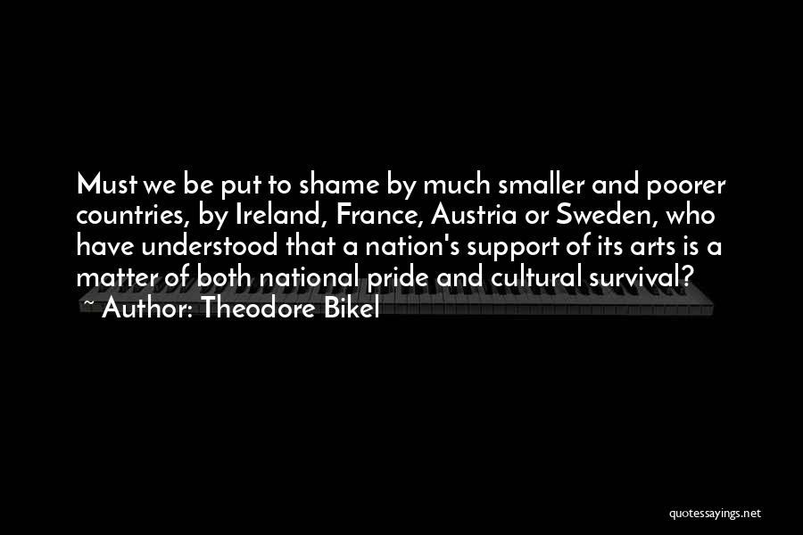 Shame Of The Nation Quotes By Theodore Bikel