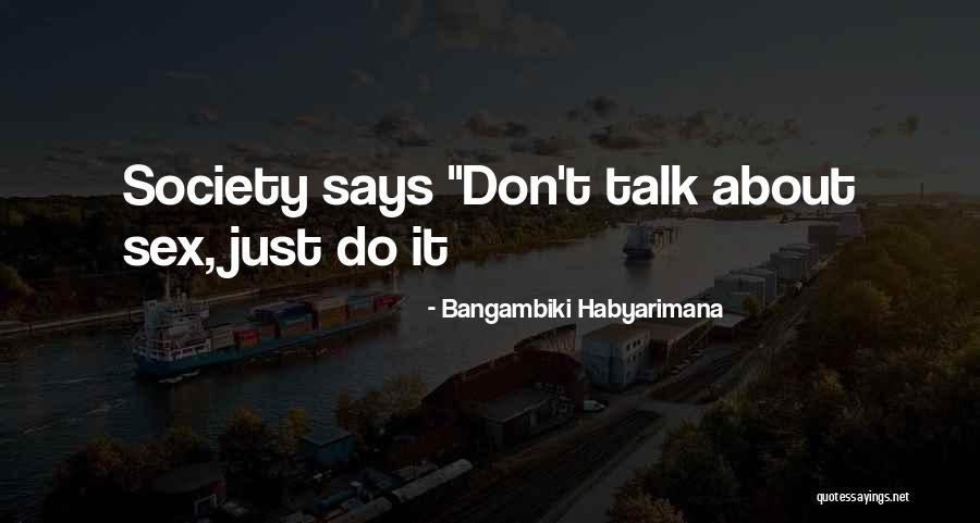 Shame Quotes Quotes By Bangambiki Habyarimana Shame Quotes Quotes By Bangambiki Habyarimana