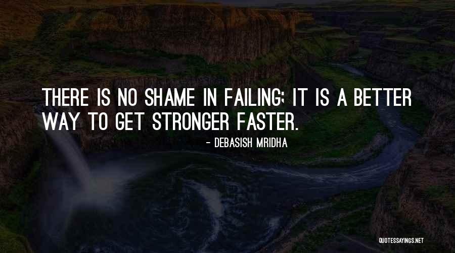 Shame Quotes Quotes By Debasish Mridha Shame Quotes Quotes By Debasish Mridha