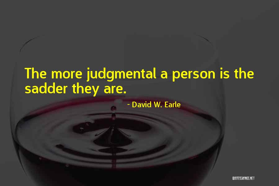 Shame Recovery Quotes By David W. Earle
