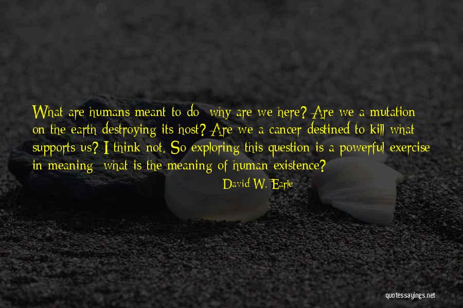 Shame Recovery Quotes By David W. Earle