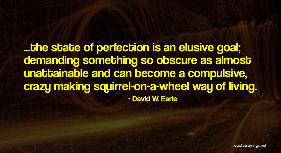 Shame Recovery Quotes By David W. Earle