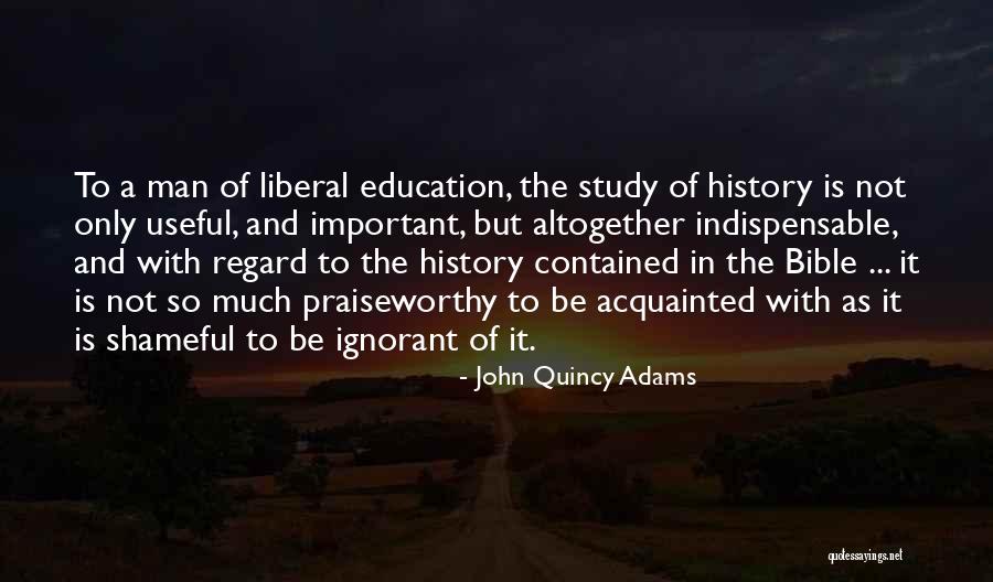 Shameful Education Quotes By John Quincy Adams Shameful Education Quotes By John Quincy Adams