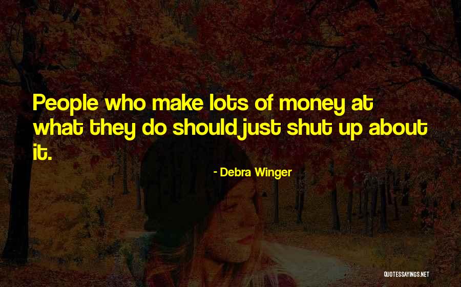 Shameful Husband Quotes By Debra Winger Shameful Husband Quotes By Debra Winger