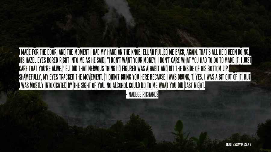 Shamefully Quotes By Nadege Richards Shamefully Quotes By Nadege Richards